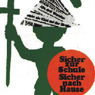 Sicher zur Schule – sicher nach Hause