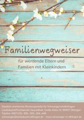 Titelbild "Familienwegweiser - für werdende Eltern und Familien mit Kleinkindern"