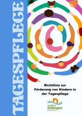 Richtlinien zur Förderung von Kindern in Tagespflege